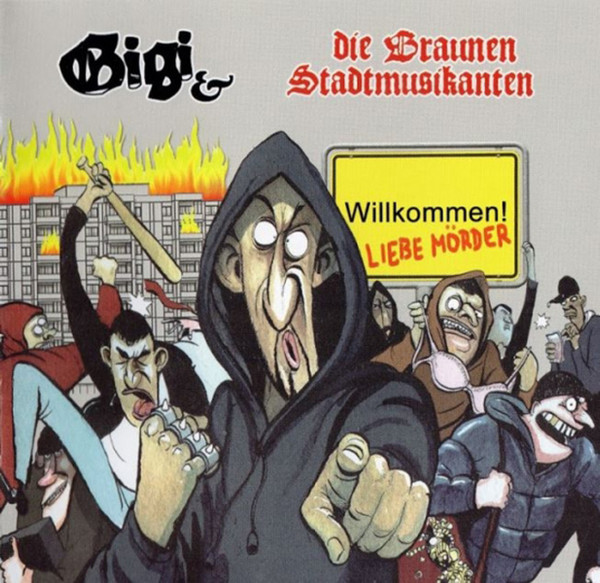 Gigi & Die Braunen Stadtmusikanten ‎"Willkommen liebe Morder"